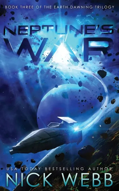Neptune's War: Book Three of the Earth Dawning Series - Paperback
