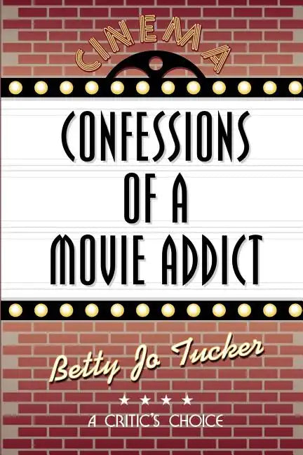 Confessions of a Movie Addict - Paperback