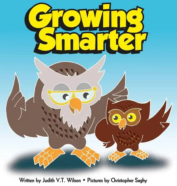 Growing Smarter - Hardcover