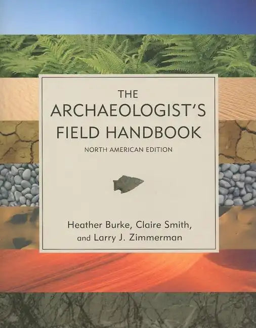 The Archaeologist's Field Handbook - Paperback
