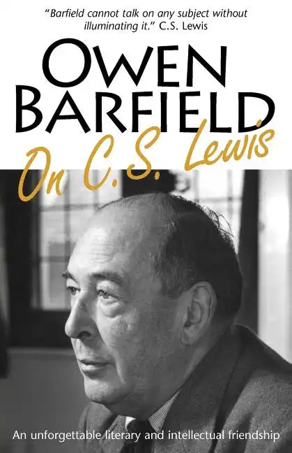 Owen Barfield on C.S. Lewis - Paperback