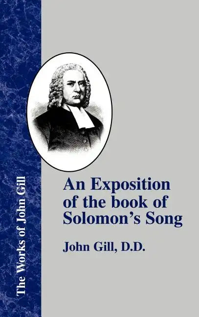 An Exposition of the Book of Solomon's Song - Hardcover