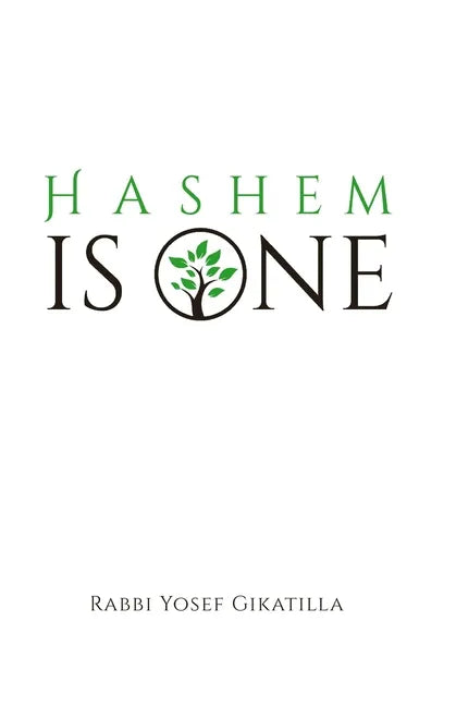 HaShem Is One - Volume 2: The Letters of Creation - Paperback