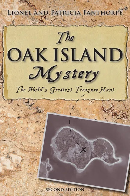 The Oak Island Mystery: World's Greatest Treasure Hunt - Paperback