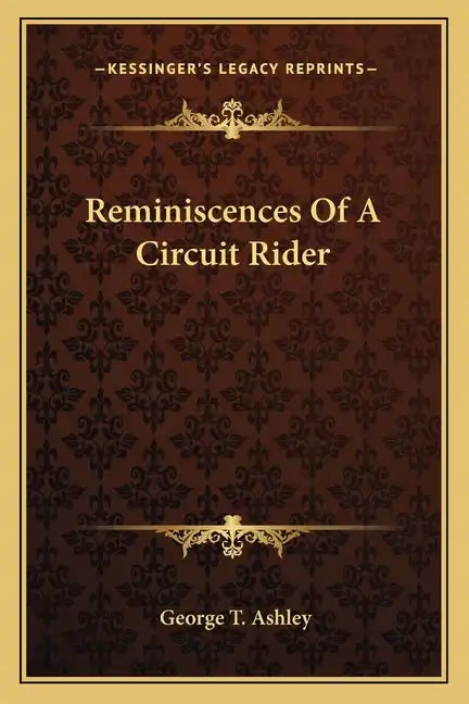Reminiscences Of A Circuit Rider - Paperback
