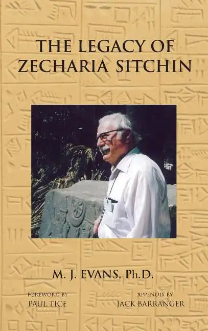 The Legacy of Zecharia Sitchin: The Shifting Paradigm - Hardcover