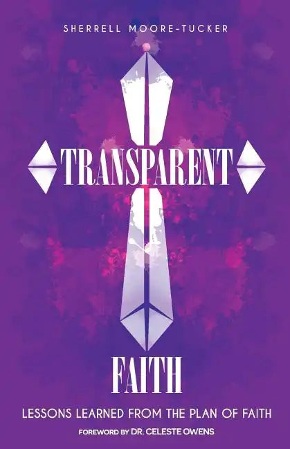 Transparent Faith - Paperback