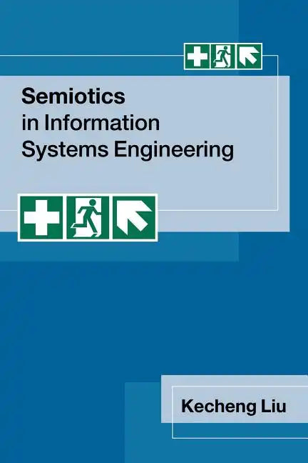 Semiotics in Information Systems Engineering - Paperback