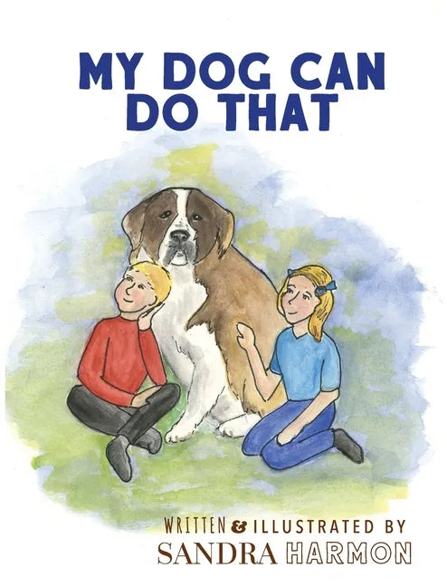 My Dog Can Do That - Hardcover