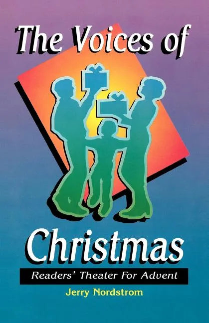 The Voices Of Christmas: Readers' Theater For Advent - Paperback