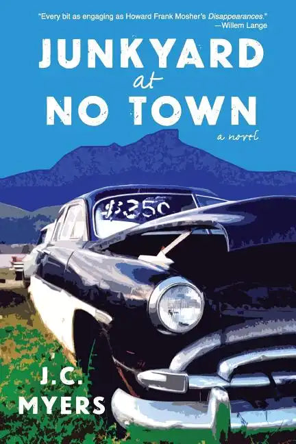 Junkyard at No Town - Paperback