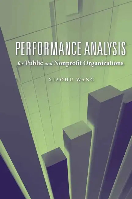 Performance Analysis for Public and Nonprofit Organizations - Paperback