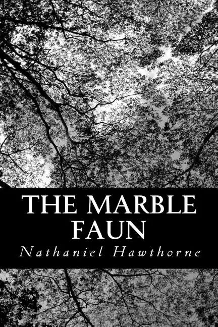 The Marble Faun - Paperback