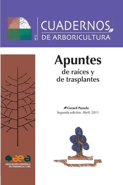 Apuntes de raíces y de trasplantes - Paperback
