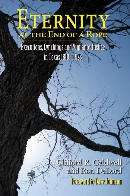 Eternity at the End of A Rope (Hardcover) - Hardcover