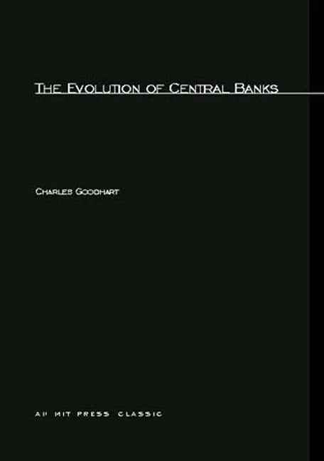 The Evolution of Central Banks - Paperback