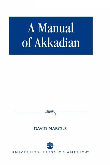 A Manual of Akkadian - Paperback