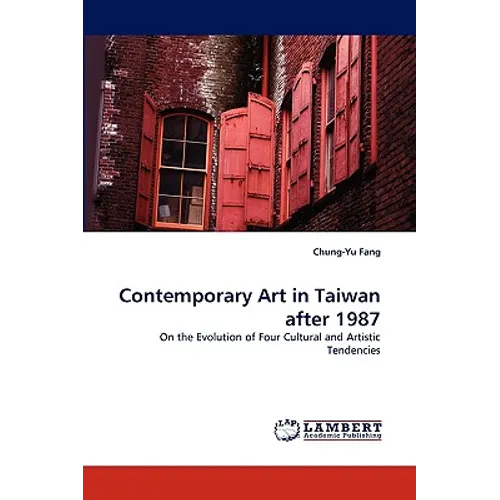 Contemporary Art in Taiwan after 1987 - Paperback