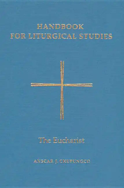 The Eucharist - Hardcover