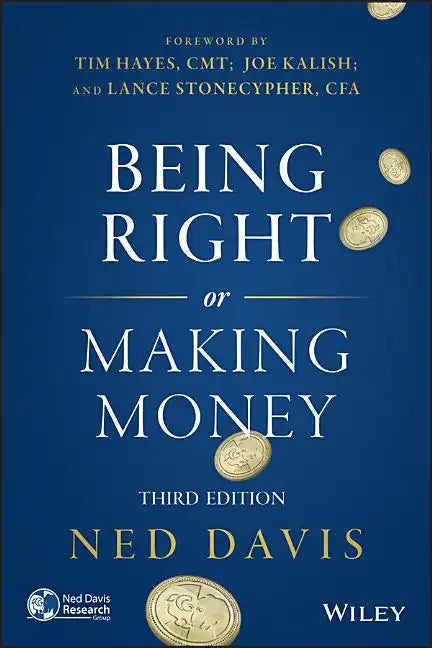 Being Right or Making Money 3E - Hardcover