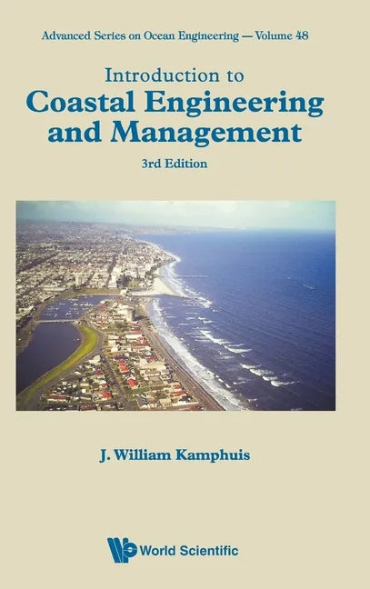 Introduction to Coastal Engineering and Management (Third Edition) - Hardcover