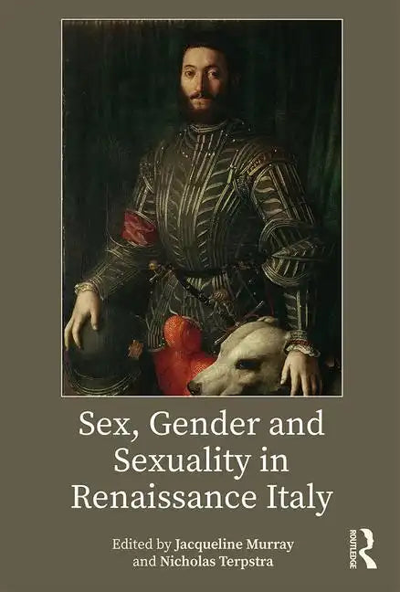 Sex, Gender and Sexuality in Renaissance Italy - Paperback