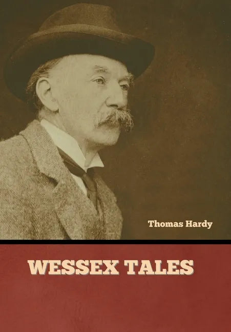 Wessex Tales - Hardcover