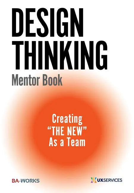 Design Thinking Mentor Book - Paperback
