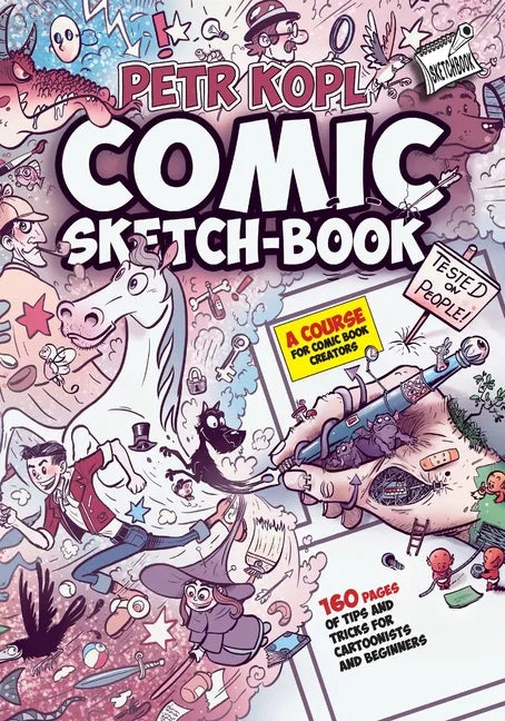 Comic Sketch Book - A Course For Comic Book Creators: Tips and Tricks For Cartoonists And Beginners - Paperback