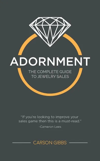 Adornment: The Complete Guide to Jewelry Sales - Paperback