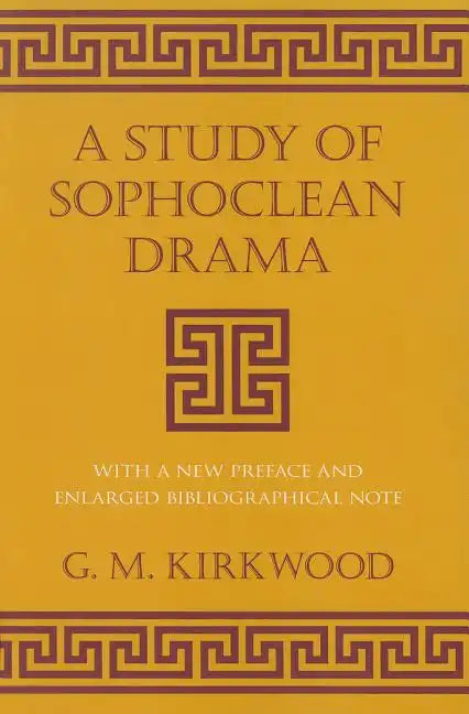 A Study of Sophoclean Drama - Paperback