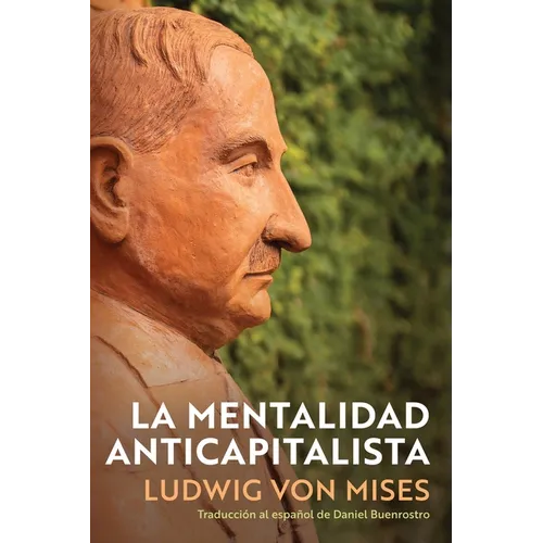 La Mentalidad Anticapitalista - Paperback