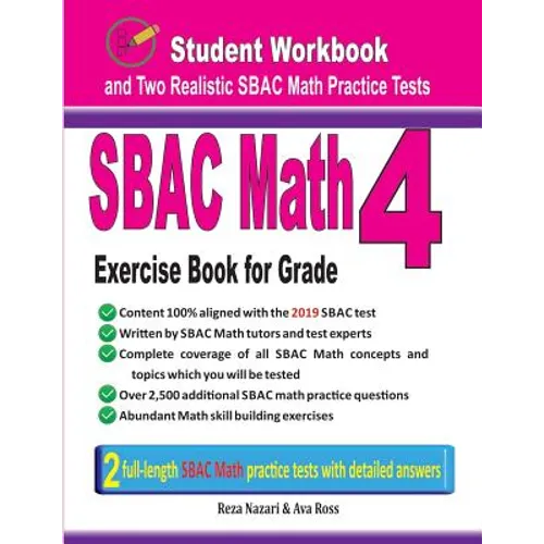 Sbac Math Exercise Book for Grade 4: Student Workbook and Two Realistic Sbac Math Tests - Paperback