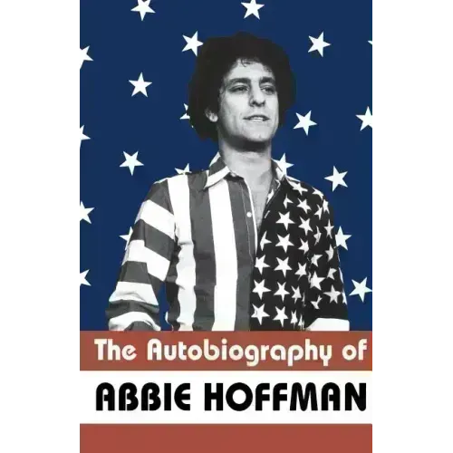 The Autobiography of Abbie Hoffman - Paperback