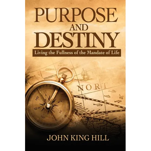 Purpose and Destiny - Paperback
