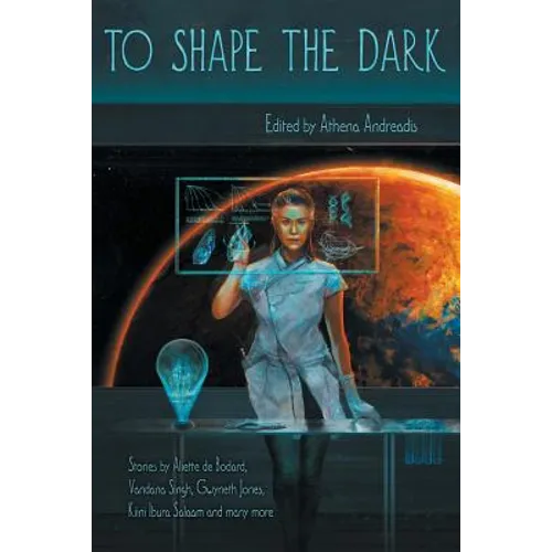 To Shape the Dark - Paperback