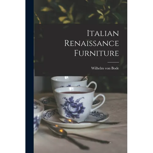 Italian Renaissance Furniture - Paperback