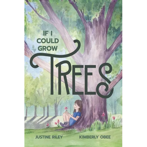 If I Could Grow Trees - Hardcover