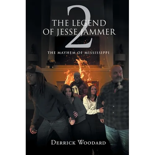The Legend of Jesse Jammer 2: The Mayhem of Mississippi - Paperback