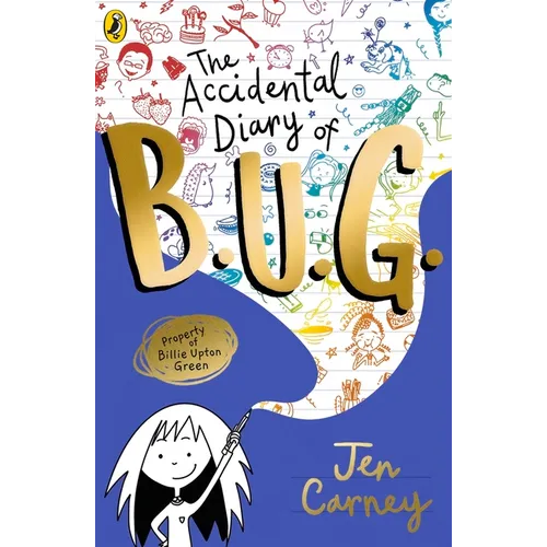 The Accidental Diary of B.U.G.: Volume 1 - Paperback
