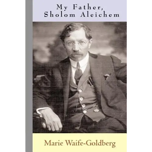 My Father, Sholom Aleichem - Paperback