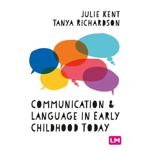 Communication and Language in Early Childhood Today - Hardcover