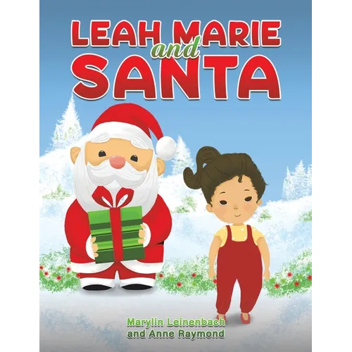 Leah Marie and Santa - Paperback