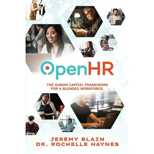 OpenHR: The Human Capital Framework for the Blended Workforce - Paperback