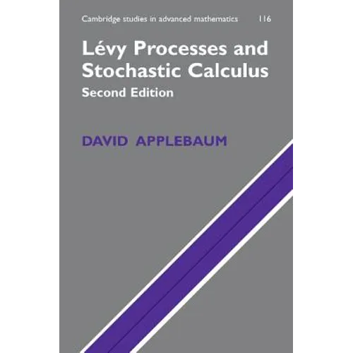 Levy Processes and Stochastic Calculus - Paperback