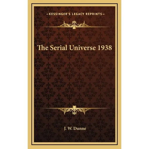 The Serial Universe 1938 - Hardcover
