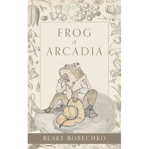 Frog of Arcadia - Paperback