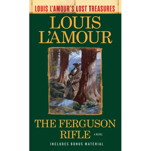 The Ferguson Rifle (Louis l'Amour's Lost Treasures) - Mass Market Paperbound