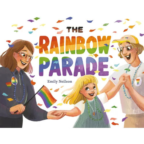 The Rainbow Parade - Hardcover