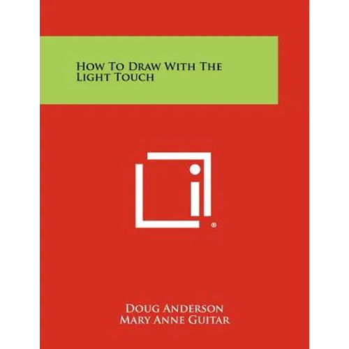 How to Draw with the Light Touch - Paperback